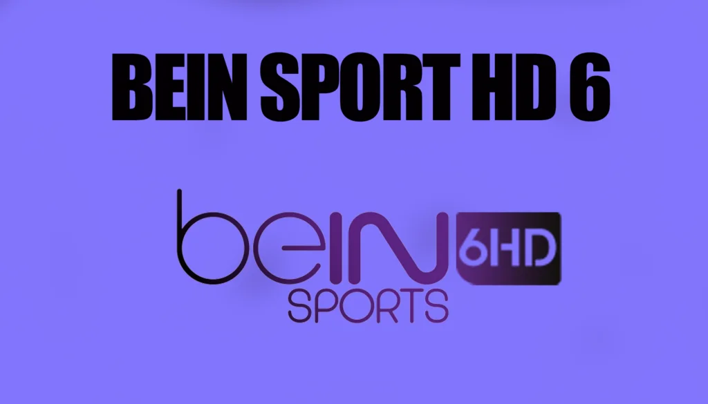 قناة Bein Sport 6 HD